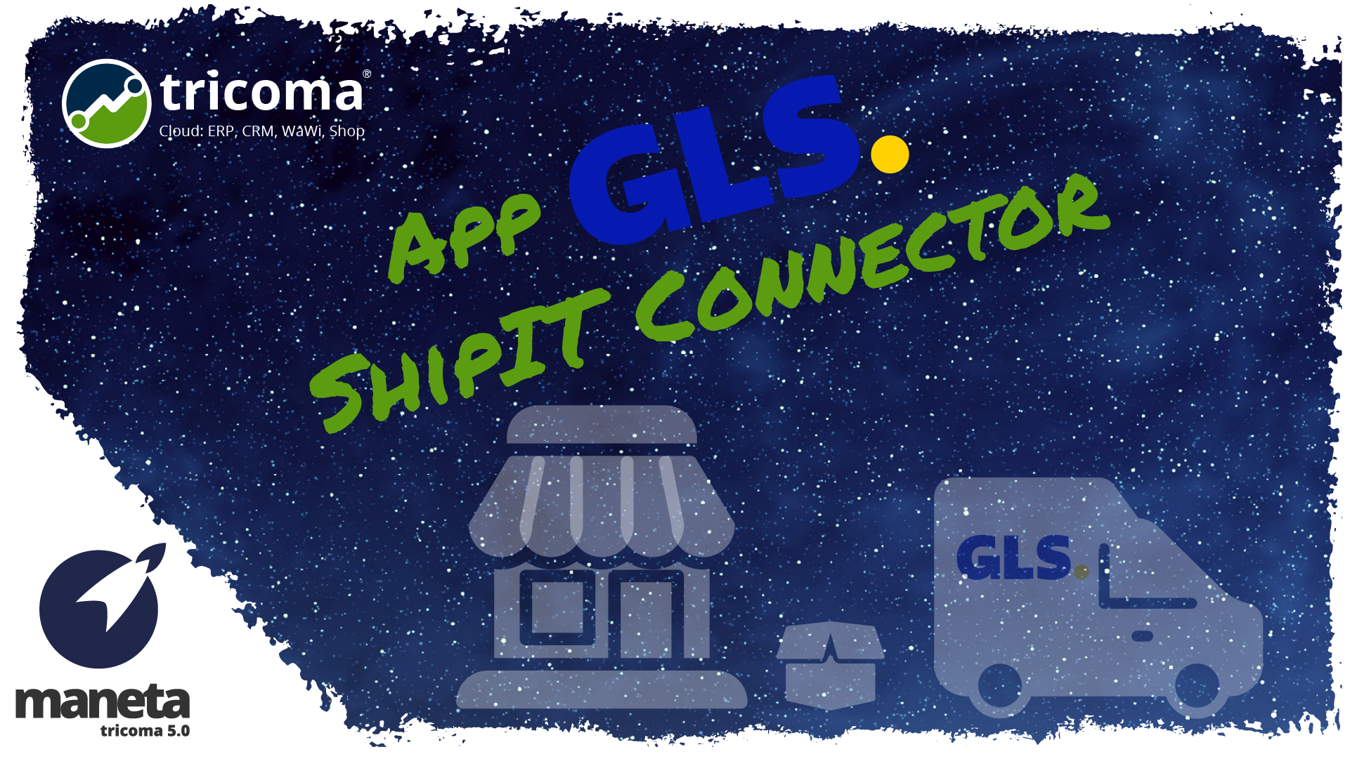 Ab sofort im tricoma Store erhltlich: Der GLS ShipIT Connector