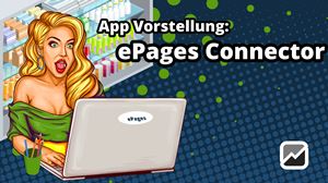 🎬App Vorstellung: ePages Connector 🎬App Vorstellung: ePages Connector